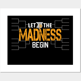 Let the madness begin Basketball Madness College March Posters and Art